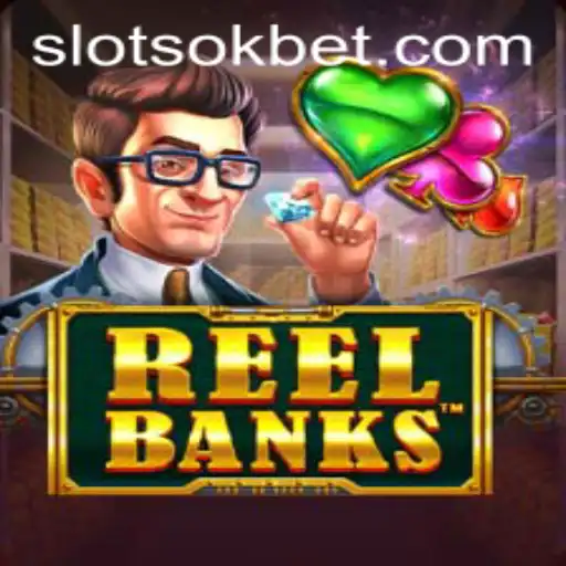 Exploring the Fascinating World of ReelBanks in Collaboration with OKBet