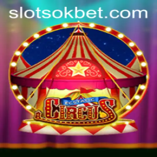 Unveiling the Excitement of EcstaticCircus: The Game Redefining Entertainment with OKBet