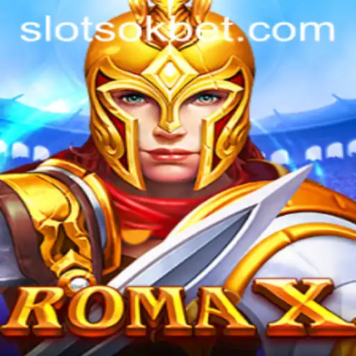 Exploring RomaX: The Thrilling World of OKBet