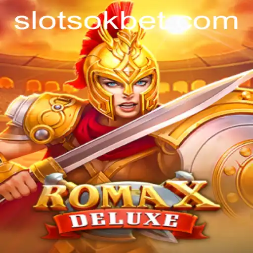 Exploring RomaXDeluxe: A New Chapter in Gaming with OKBet