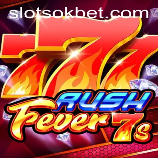 Exploring the Excitement of RushFever7s and the Role of OKBet