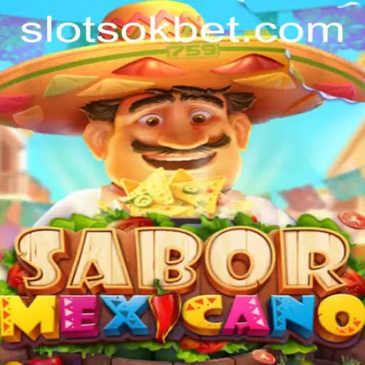Discovering SaborMexicano: A Fresh Gaming Experience with OKBet