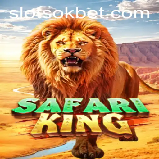 Explore the Exciting World of SafariKing and OKBet