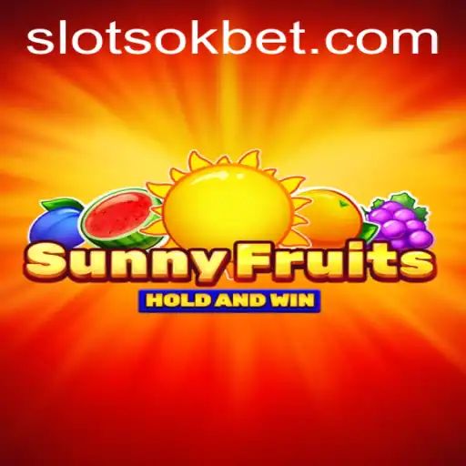 Discover the Exciting World of SunnyFruits with OKBet