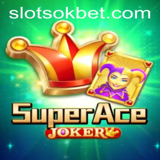 SuperAceJoker: Exploring the Thrills of OKBet's Latest Game