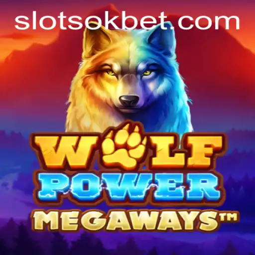 Unleashing the Thrills of WolfPowerMega on OKBet